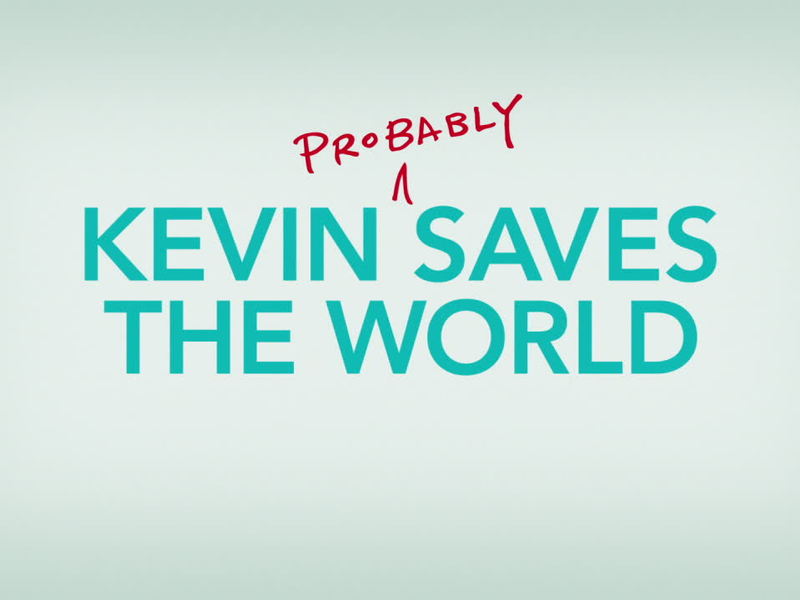 Kevin (Probably) Saves the World